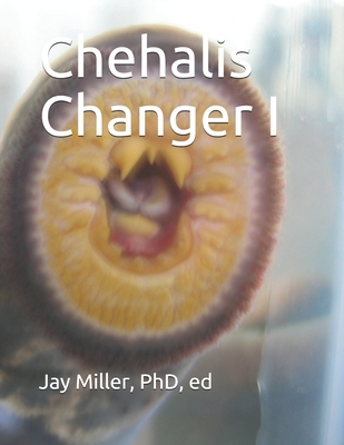 Chehalis Changer I 1676460055 Book Cover