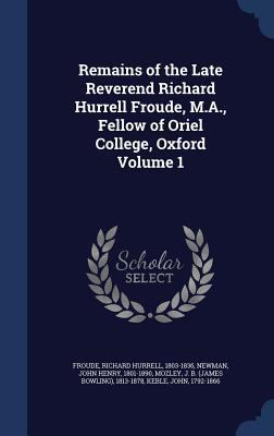 Remains of the Late Reverend Richard Hurrell Fr... 1340083345 Book Cover
