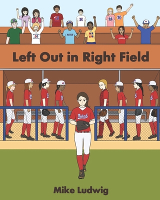 Left Out in Right Field B09FC896H5 Book Cover