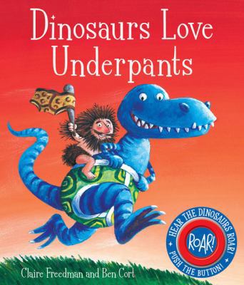 Dinosaurs Love Underpants 0857072722 Book Cover