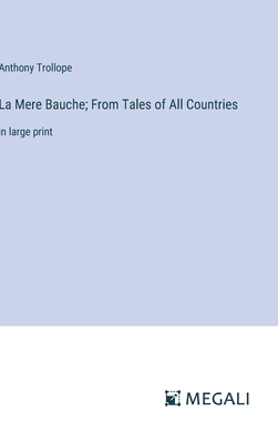 La Mere Bauche; From Tales of All Countries: in... 3387028776 Book Cover