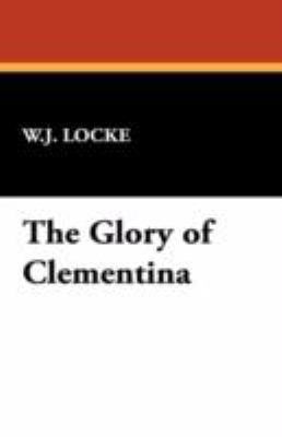 The Glory of Clementina 143446542X Book Cover