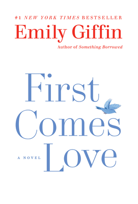 First Comes Love 1400026512 Book Cover