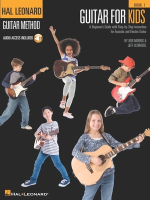 Guitar for Kids: A Beginner's Guide with Step-B... 1423464214 Book Cover