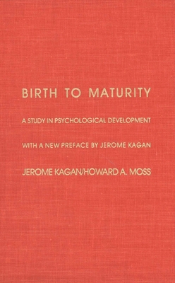 Birth to Maturity: A Study in Psychological Dev... 0300029985 Book Cover