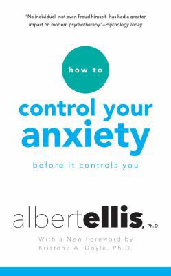 How to Control Your Anxiety: Before It Controls... 1511329300 Book Cover