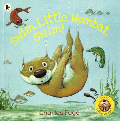 Swim, Little Wombat, Swim! 1529506271 Book Cover