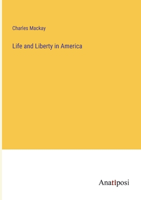 Life and Liberty in America 338231438X Book Cover
