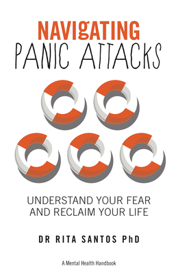 Navigating Panic Attacks: How to Understand You... 1837962804 Book Cover