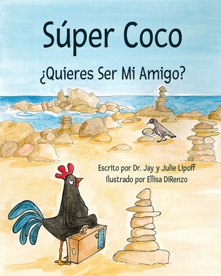 Súper Coco: ¿Quieres Ser Mi Amigo? [Spanish] 1712141996 Book Cover