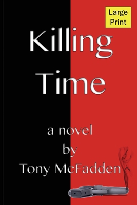 Killing Time [Large Print] 1763642518 Book Cover