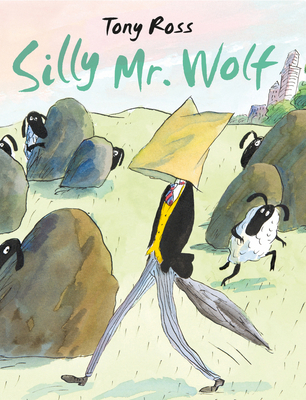 Silly Mr. Wolf 1783448970 Book Cover