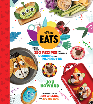 Disney Eats: More Than 150 Recipes for Everyday... 1368049192 Book Cover