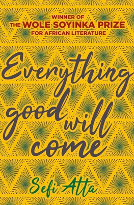 Everything Good Will Come 1623711045 Book Cover