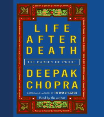 Life After Death: The Burden of Proof 0739334395 Book Cover