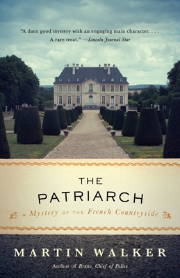 The Patriarch: A Mystery of the French Countryside 0804173516 Book Cover