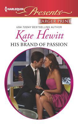 His Brand of Passion [Large Print] 0373239262 Book Cover