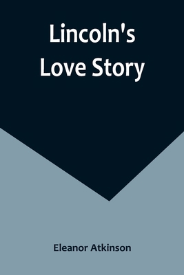 Lincoln's Love Story 9356891486 Book Cover