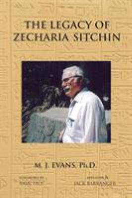 The Legacy of Zecharia Sitchin: The Shifting Pa... 1585091367 Book Cover