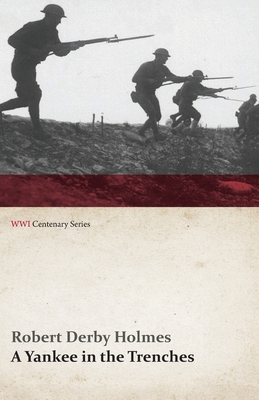 A Yankee in the Trenches (WWI Centenary Series) 1473314593 Book Cover