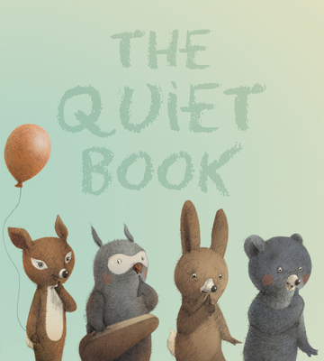 The Quiet Book 0544056671 Book Cover