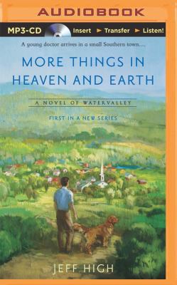 More Things in Heaven and Earth 1480553255 Book Cover