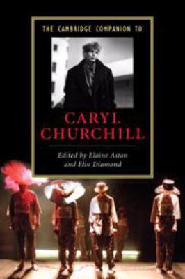 The Cambridge Companion to Caryl Churchill 1139002767 Book Cover