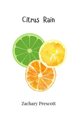 Citrus Rain 1805868454 Book Cover