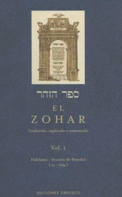 El Zohar, Volume 1: Traducido, Explicado y Come... [Spanish] 8497773128 Book Cover