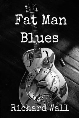 Fat Man Blues 1519124791 Book Cover