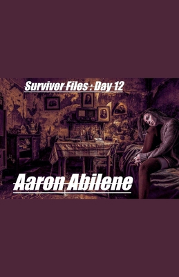 Survivor Files: Day 12            Book Cover