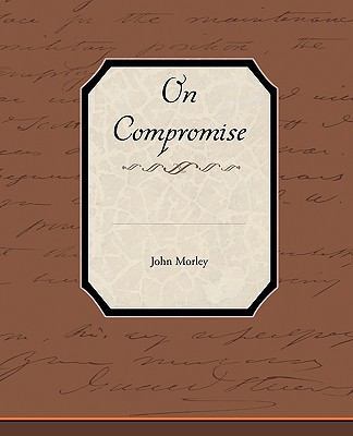 On Compromise 1438534159 Book Cover