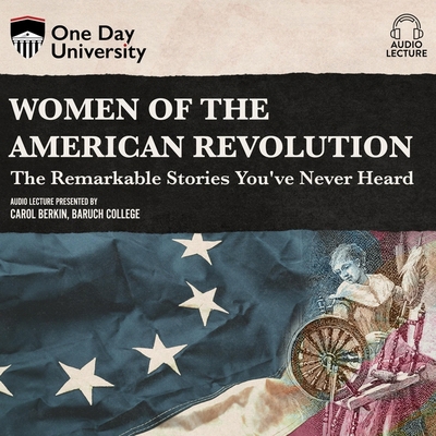Women of the American Revolution: The Remarkabl... B0DFSP1WWX Book Cover