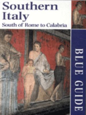 SOUTHERN ITALY: SOUTH OF ROME TO CALABRIA. 0713650028 Book Cover