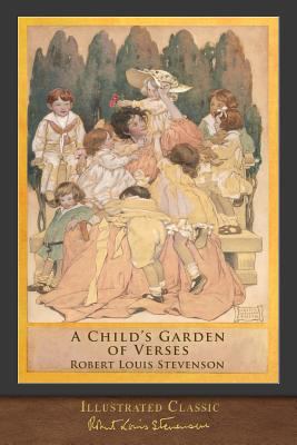 A Child's Garden of Verses: 100th Anniversary C... 1949460630 Book Cover