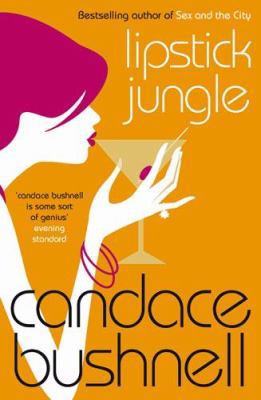 Lipstick Jungle 0316730890 Book Cover