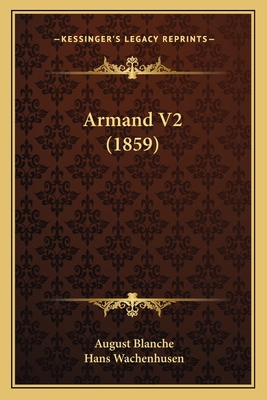 Armand V2 (1859) [German] 1166467910 Book Cover