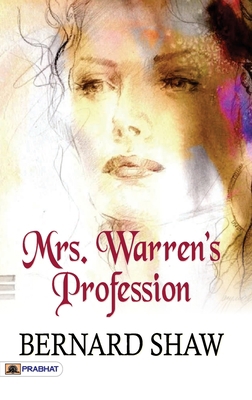 Mrs. Warren's Profession 9390315832 Book Cover