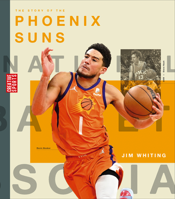 The Story of the Phoenix Suns 1640266402 Book Cover