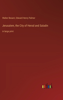 Jerusalem, the City of Herod and Saladin: in la... 3368370359 Book Cover