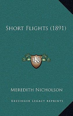 Short Flights (1891) 116421067X Book Cover