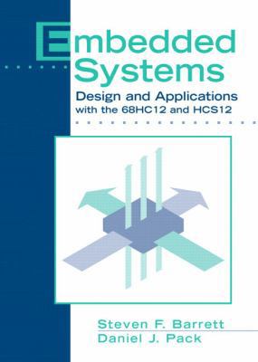 Embedded Systems: Design and Applications with ... 0131401416 Book Cover
