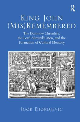King John (Mis)Remembered 1472462041 Book Cover