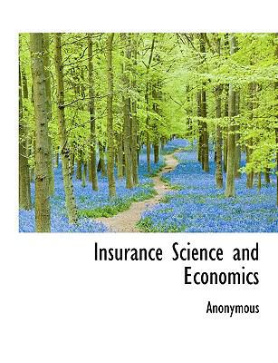 Insurance Science and Economics 1115887394 Book Cover