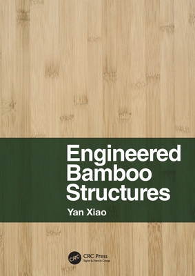 Engineered Bamboo Structures 1032069171 Book Cover