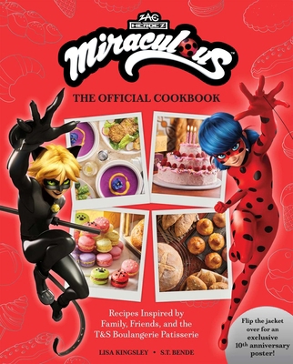 Miraculous: The Official Cookbook: Recipes Insp... B0DJKZ44Q2 Book Cover