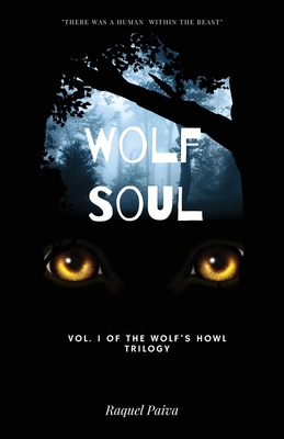 Wolf Soul: Vol. I of the Wolf's Howl Trilogy B08TFYJFMQ Book Cover