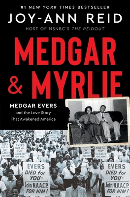 Medgar and Myrlie: Medgar Evers and the Love St... 0063068796 Book Cover