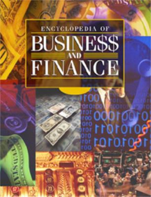 Encyclopedia of Business and Finance 0028660617 Book Cover