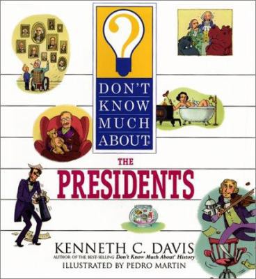 Don't Know Much about the Presidents 0060286156 Book Cover